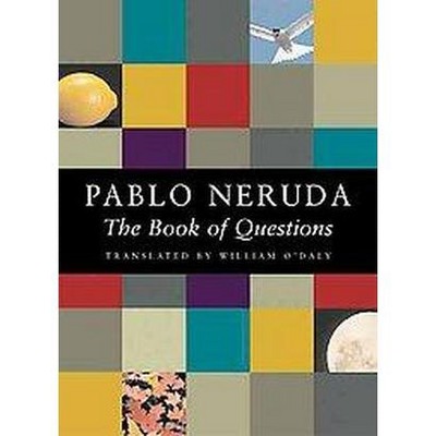 The Book of Questions - 2nd Edition by  Pablo Neruda (Paperback)