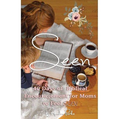 Seen - by  Kendra Parks (Paperback)