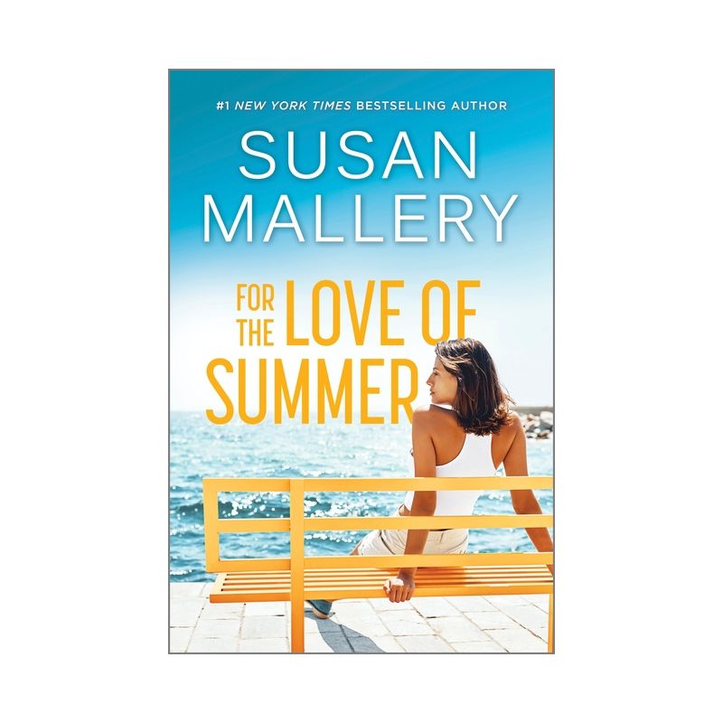 For the Love of Summer - by Susan Mallery, 1 of 2