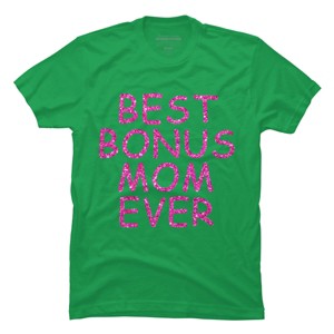 Men's Design By Humans Best Bonus Mom Ever Stepmom Love By MeowShop T-Shirt - 1 of 2