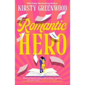 Romantic Hero - by  Kirsty Greenwood (Paperback) - 1 of 1