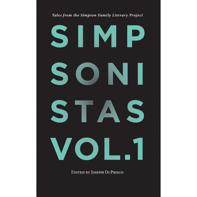 Simpsonistas, Vol. 1 - by  Joseph Di Prisco (Paperback)