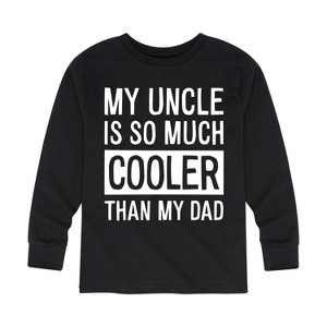Boys' - Instant Message - My Uncle Is So Much Cooler Than My Dad Long Sleeve Graphic T-Shirt - 1 of 4