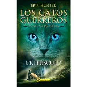 Crepúsculo / Twilight - (Gatos Guerreros / Warriors) by  Erin Hunter (Paperback) - 1 of 1