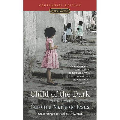 Child of the Dark - 50th Edition by  Carolina Maria de Jesus (Paperback)