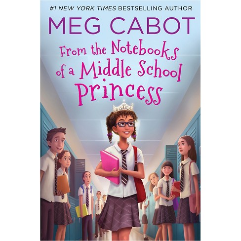 From the Notebooks of a Middle-school Pr ( From the Notebooks of a Middle School Princess) (Hardcover) by Meg Cabot - image 1 of 1