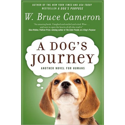 A Dog's Journey (Hardcover) (W. Bruce Cameron) - image 1 of 1