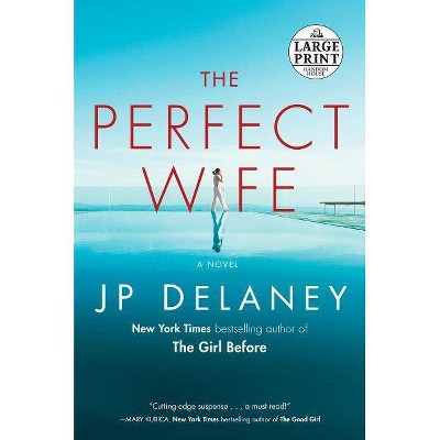 The Perfect Wife - Large Print by  Jp Delaney (Paperback)