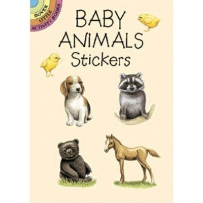 Baby Animals Stickers - (Dover Little Activity Books Stickers) by  Lisa Bonforte (Paperback)