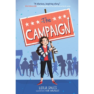 The Campaign - by Leila Sales