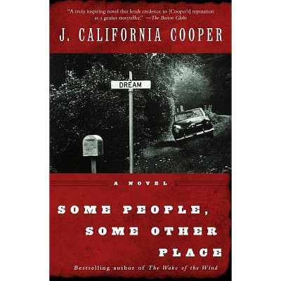 Some People, Some Other Place - by  J California Cooper (Paperback)