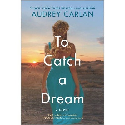 To Catch a Dream - (Wish Series, 2) by Audrey Carlan (Paperback)