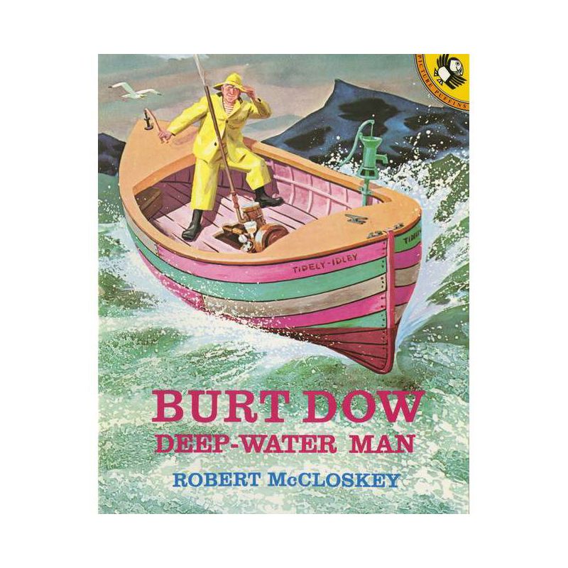 Burt Dow, Deep-Water Man - by  Robert McCloskey (Hardcover), 1 of 2