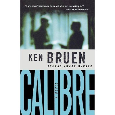 Calibre - (Inspector Brant) by  Ken Bruen (Paperback)