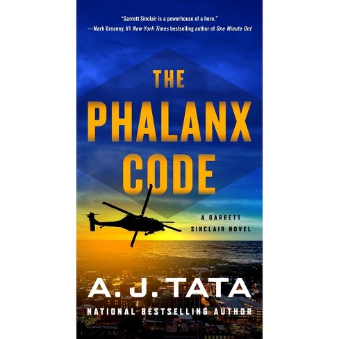 The Phalanx Code - (Garrett Sinclair) by  A J Tata (Paperback) - image 1 of 1