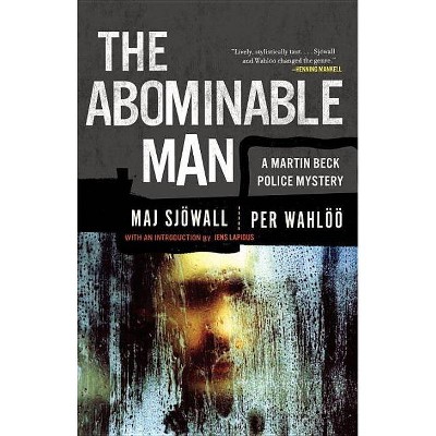 The Abominable Man - (Martin Beck Police Mystery) 2nd Edition by  Maj Sjowall & Per Wahloo (Paperback)