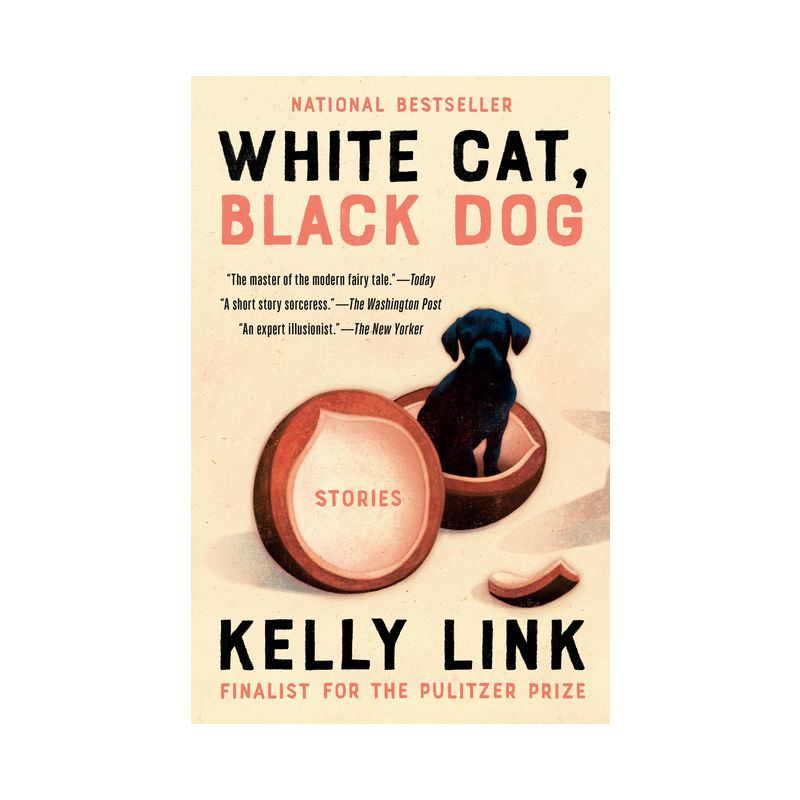 White Cat, Black Dog - by  Kelly Link (Paperback), 1 of 2