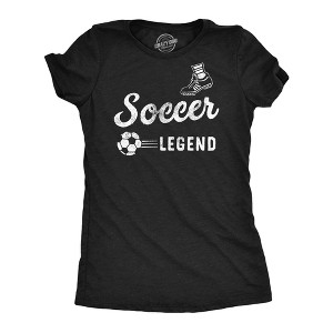 Womens Funny T Shirts Soccer Legend Sarcastic Sports Graphic Tee For Ladies - Crazy Dog Women's T Shirt - 1 of 4