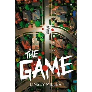 The Game - (Underlined Paperbacks) by  Linsey Miller (Paperback) - 1 of 1