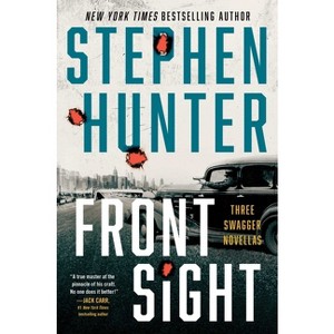 Front Sight - (Earl Swagger) by Stephen Hunter - 1 of 1