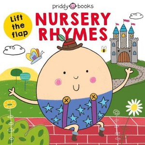 Lift the Flap: Nursery Rhymes - (What's in My?) by Roger Priddy (Board Book) - 1 of 1
