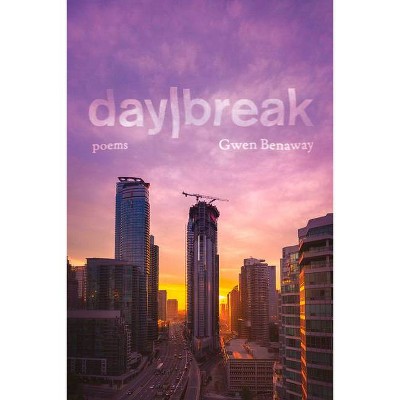 Day/Break - by  Gwen Benaway (Paperback)