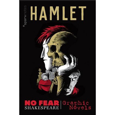 Hamlet (No Fear Shakespeare Graphic Novels), 1 - (No Fear Shakespeare Illustrated) by  Sparknotes (Paperback)