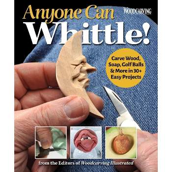 The Little Book of Whittling : Passing Time on the Trail, on the Porch  ((209)) 9781565232747