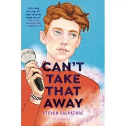 Can't Take That Away - by Steven Salvatore