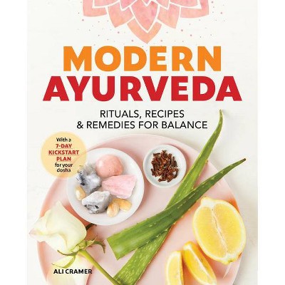 Modern Ayurveda - by  Ali Cramer (Paperback)