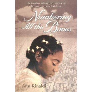 Numbering All the Bones - by  Ann Rinaldi (Paperback) - 1 of 1