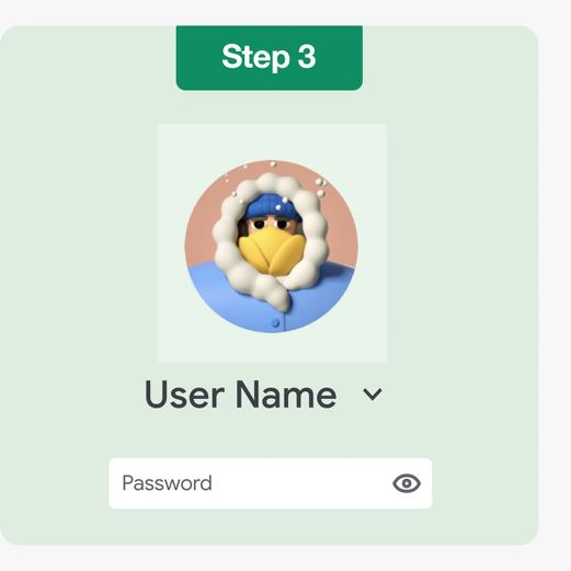 Step 3
User Name
Password