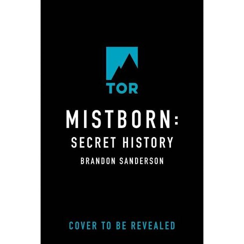Mistborn: Secret History - (mistborn Saga) By Brandon Sanderson