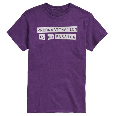 Men's - Instant Message - Procrastination My Passion Short Sleeve Graphic T-Shirt