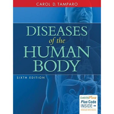 Diseases of the Human Body - 6th Edition by  Carol D Tamparo (Paperback)