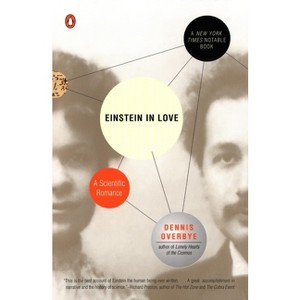 Einstein in Love - by  Dennis Overbye (Paperback) - 1 of 1