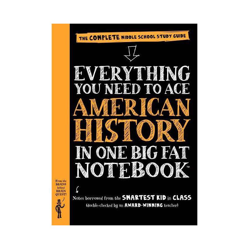 Everything You Need to Ace American History in One Big Fat Notebook : The Complete Middle School Study - by Lily Rothman (Paperback), 1 of 2