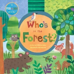 Who's in the Forest? - by  Phillis Gershator (Board Book)