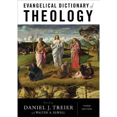 Evangelical Dictionary of Theology - 3rd Edition by  Daniel J Treier & Walter A Elwell (Hardcover)