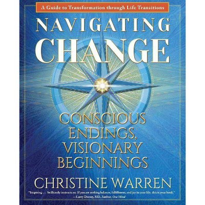 Navigating Change - by  Christine Warren (Paperback)