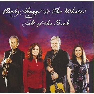 Ricky Skaggs & The Whites - Salt Of The Earth (CD)