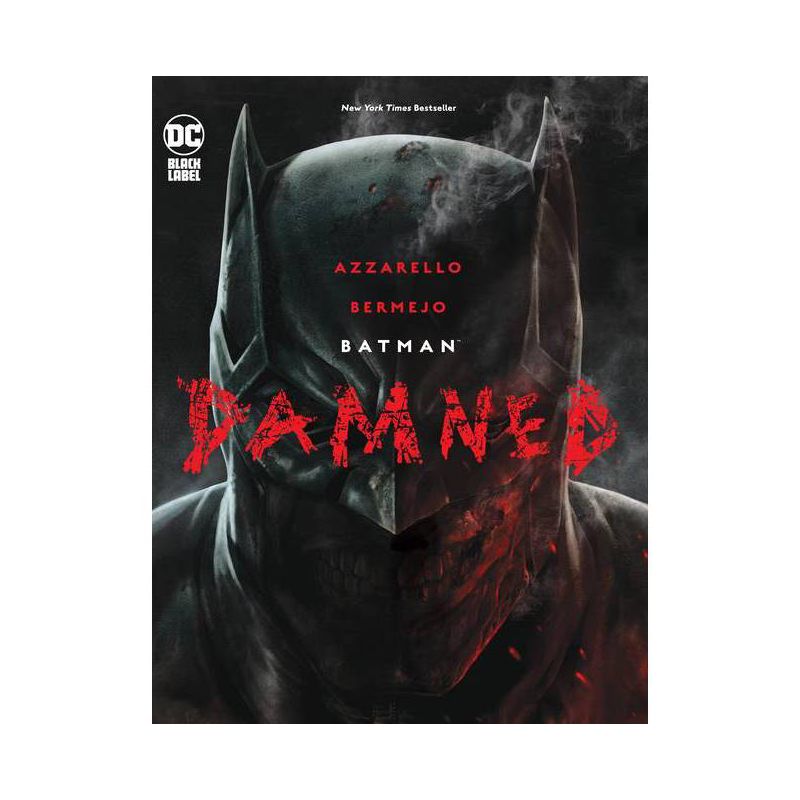 Batman: Damned - by Brian Azzarello, 1 of 2