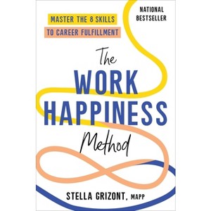 The Work Happiness Method - by Stella Grizont - 1 of 1