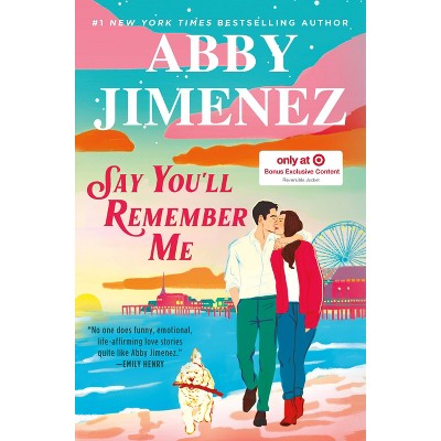 Say You'll Remember Me - Target Exclusive Edition - by Abby Jimenez (Hardcover)