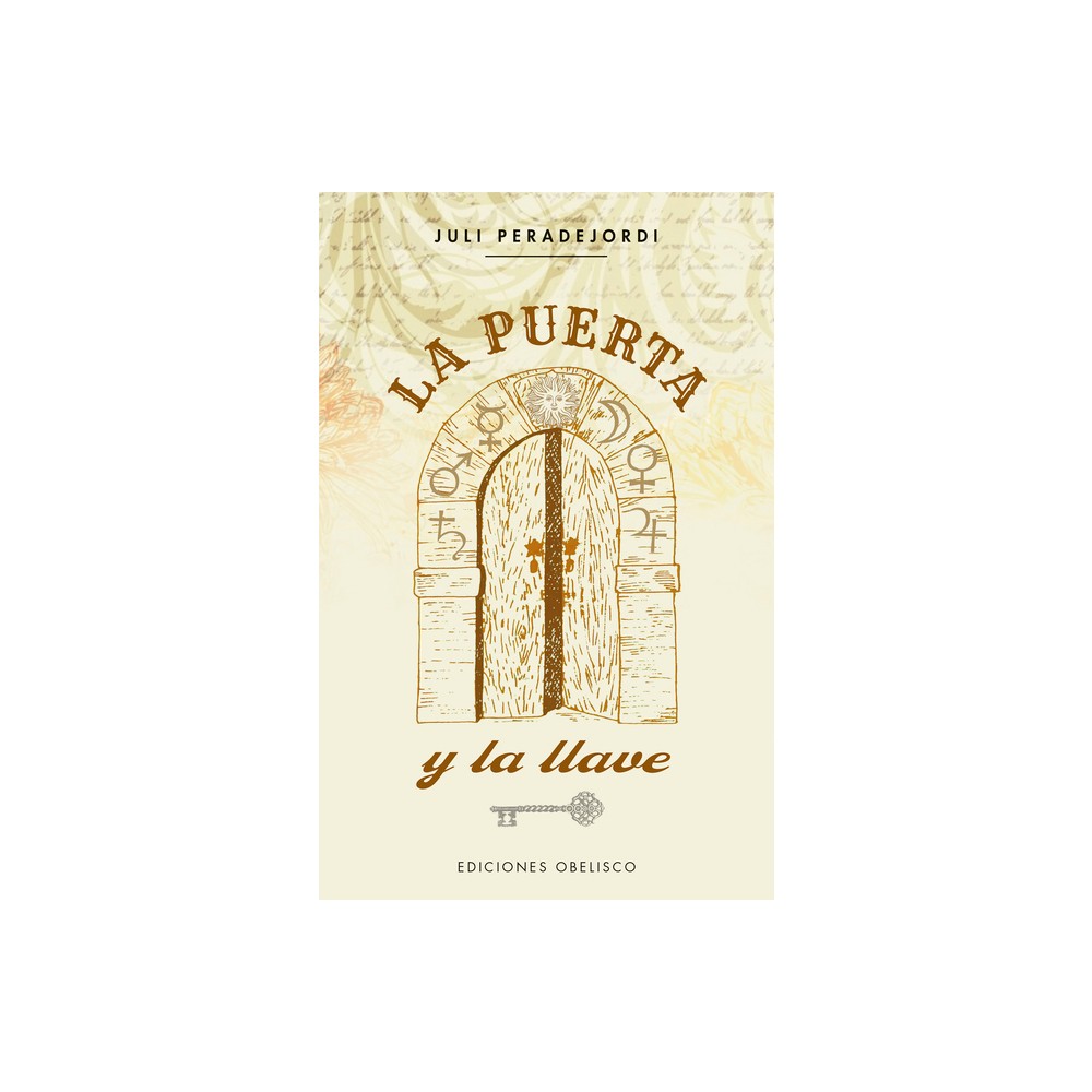 La Puerta Y La Llave - by Juli Peradejordi (Paperback)