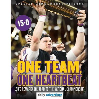 One Team, One Heartbeat - by  The Daily Advertiser & USA Today Network (Paperback)