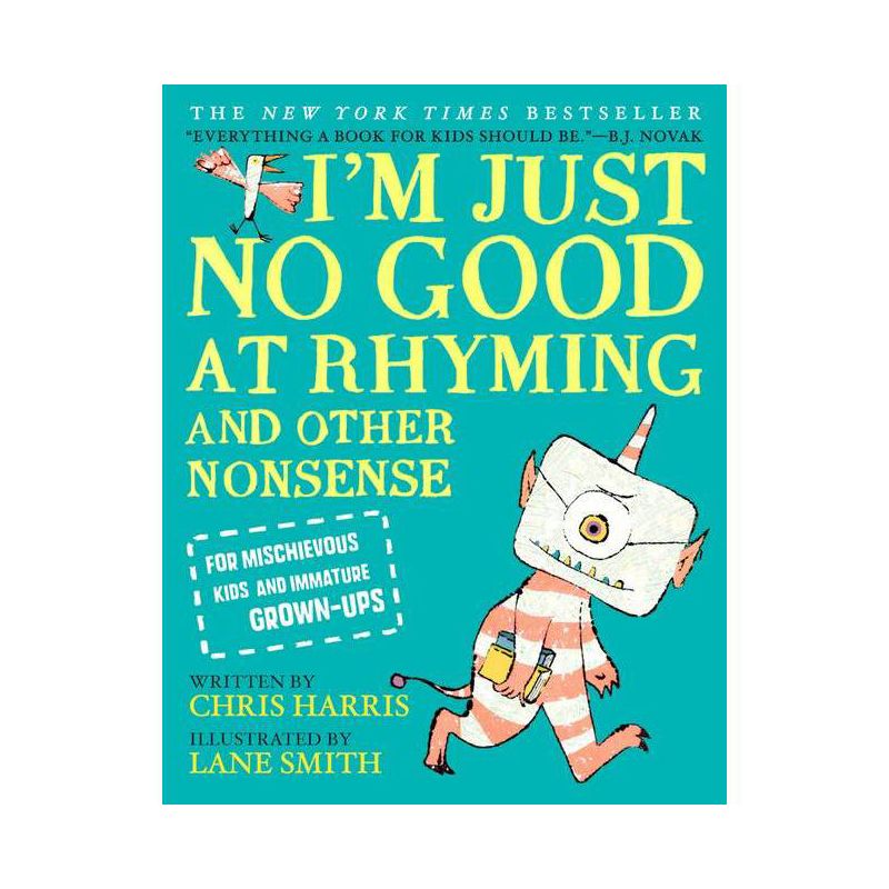 I'm Just No Good at Rhyming - (Mischievous Nonsense) by  Chris Harris (Hardcover), 1 of 2