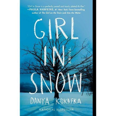 Girl in Snow - by  Danya Kukafka (Paperback)