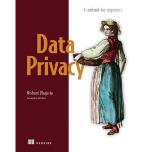 Data Privacy - by  Nishant Bhajaria (Paperback) - 1 of 1