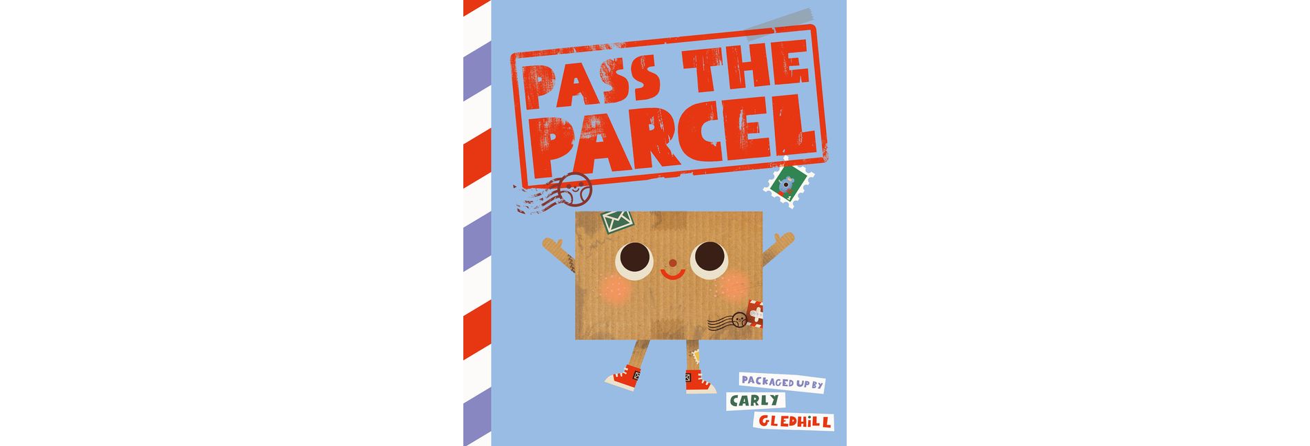Pass the Parcel - by  Carly Gledhill (Hardcover)